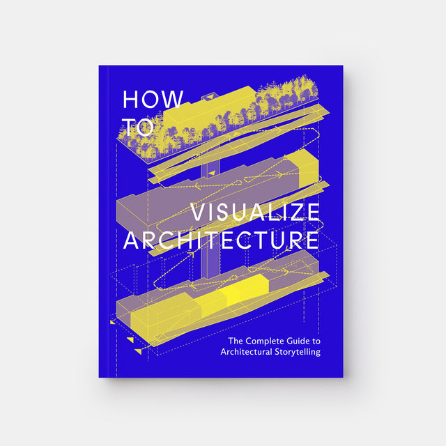 How to Visualize Architecture